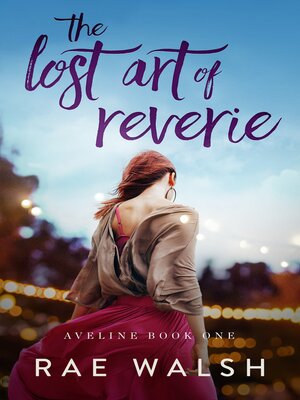 cover image of The Lost Art of Reverie